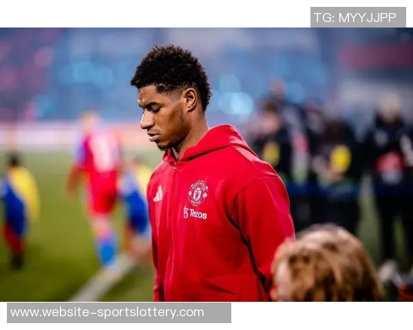 世体:拉什福德因重感冒仍未参加合练,周六能否出战存疑问——软文版深度解读与全景观赛体验 世体:拉什福德因重感冒仍未参加合练,周六能否出战存疑问——软文版深度解读与全景观赛体验